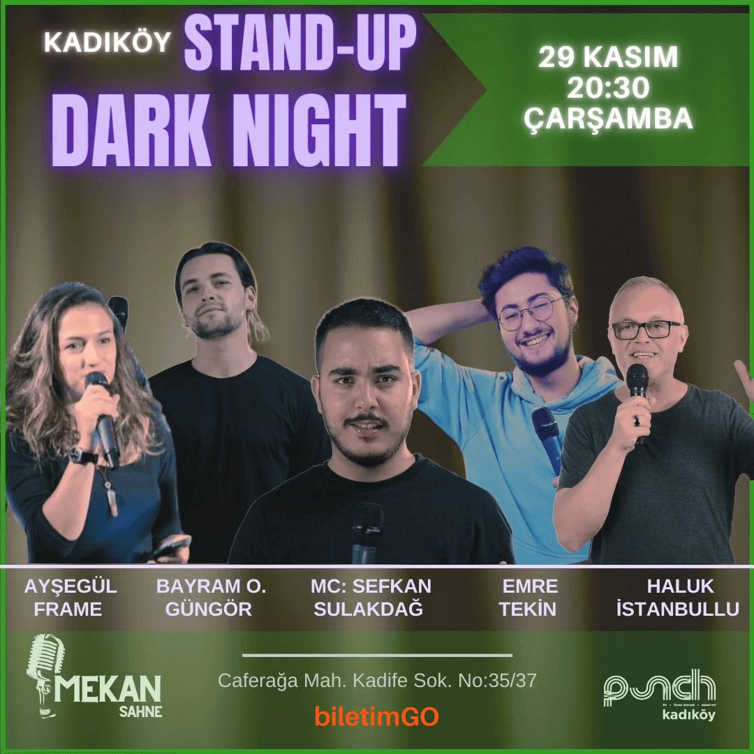 Kadıköy Stand-Up Dark Night - 29 Kasım