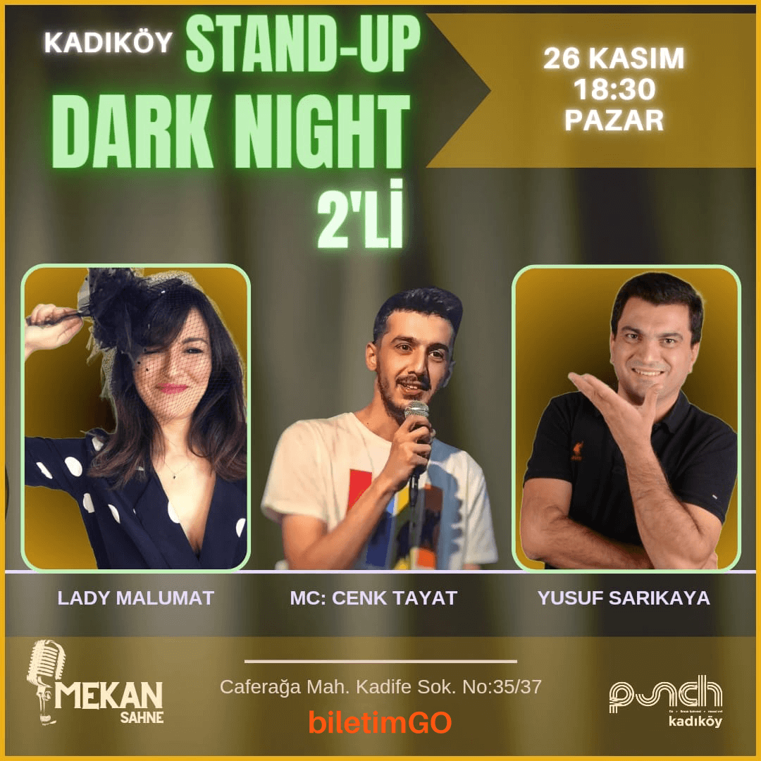 Kadıköy Stand-Up Dark Night 2'li - 26 Kasım
