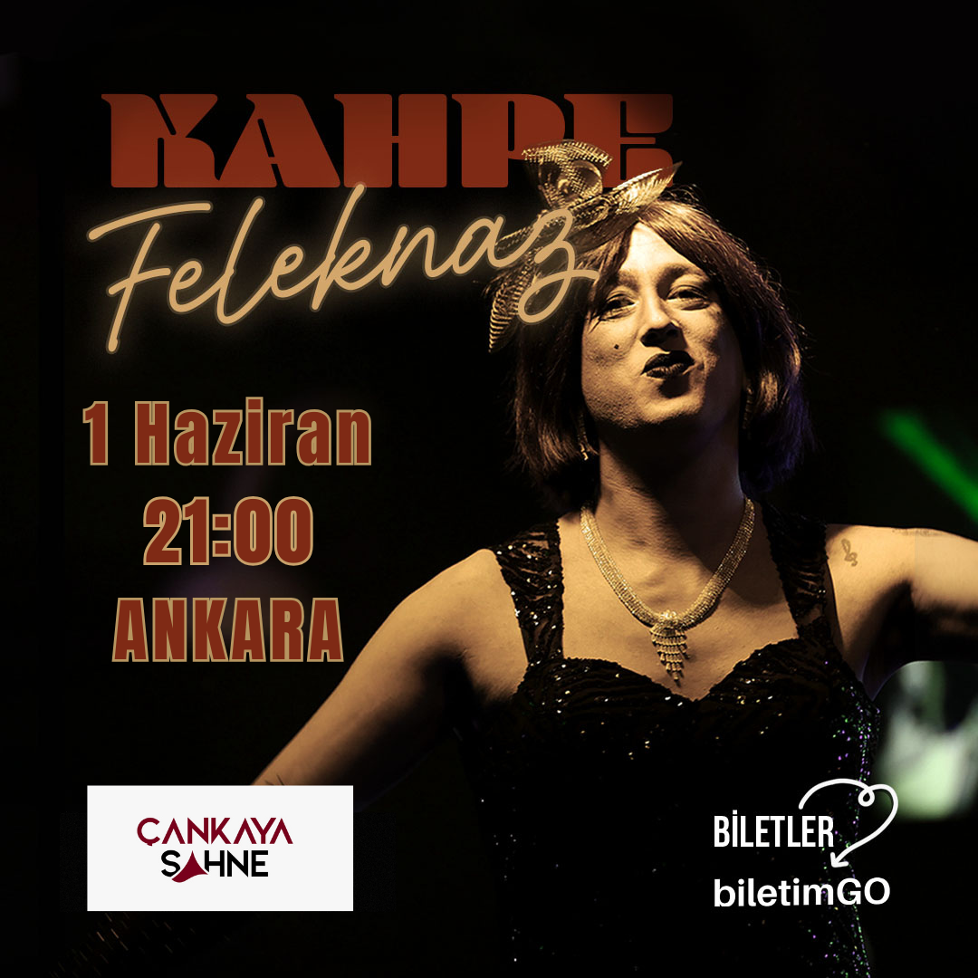 Kahpe Feleknaz - 1 Haziran Çankaya Sahne