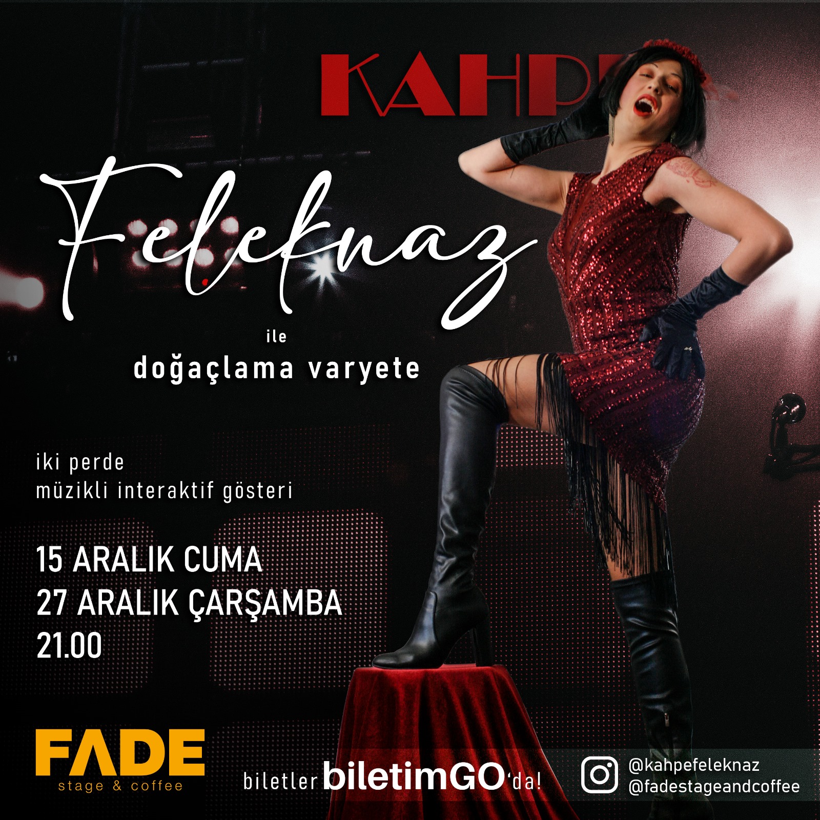 Kahpe Feleknaz ile Doğaçlama Varyete - 27 Aralık
