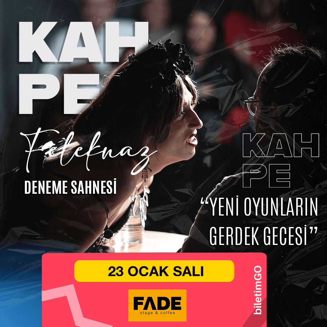 Kahpe Feleknaz ile Doğaçlama Varyete - 23 Ocak Fade