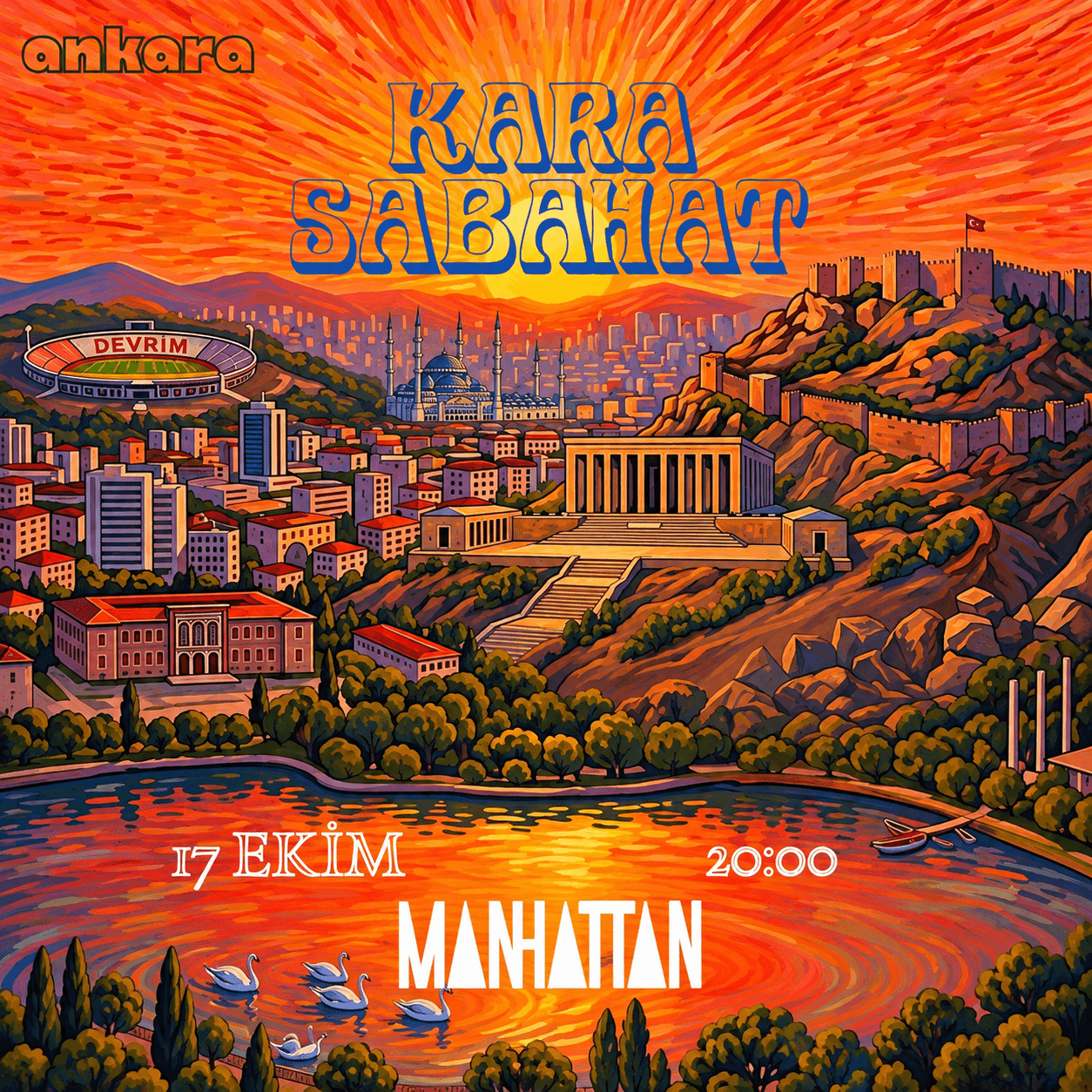 KARA SABAHAT @ MANHATTAN ANKARA