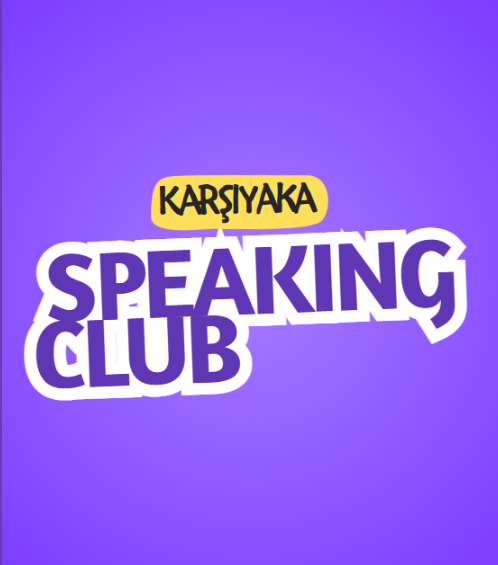 KARŞIYAKA SPEAKING CLUB