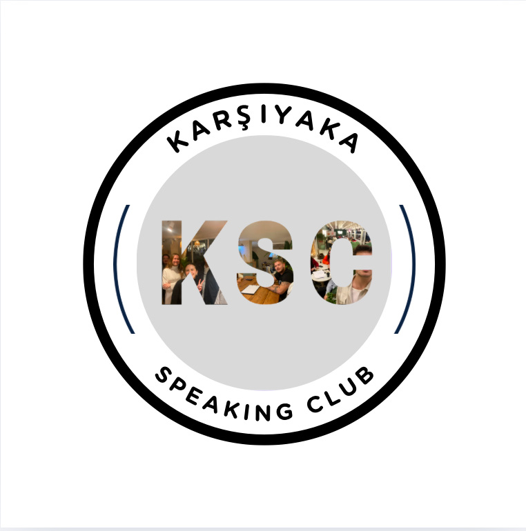 KARŞIYAKA SPEAKING CLUB