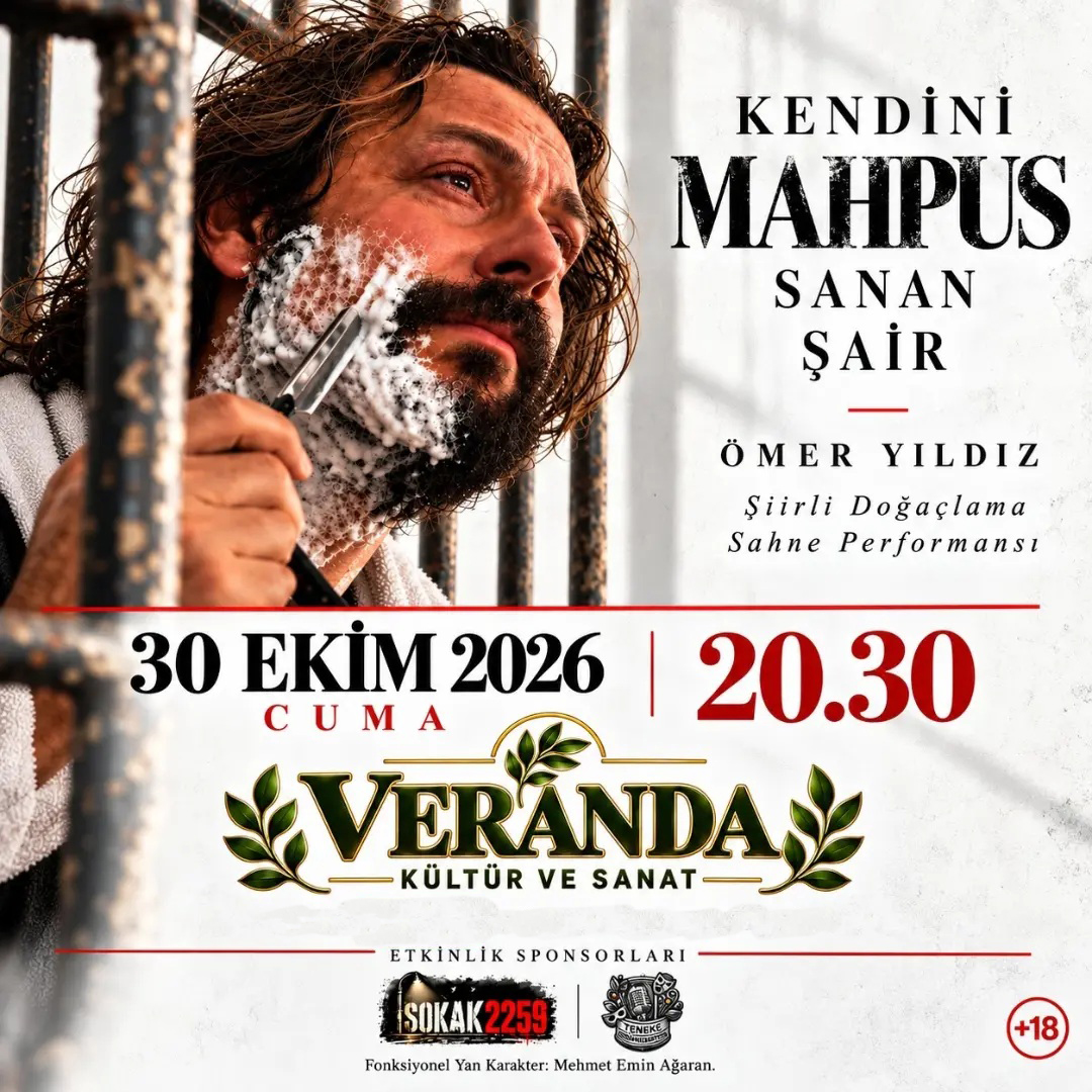 KENDİNİ MAHPUS SANAN ŞAİR