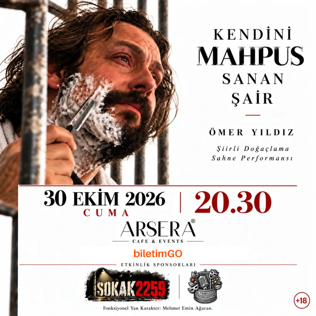 KENDİNİ MAHPUS SANAN ŞAİR