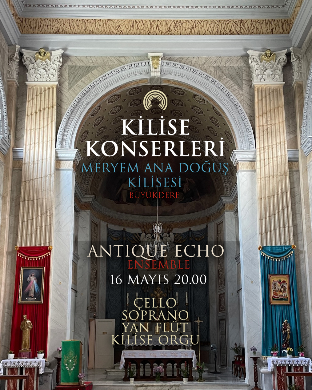 Kilise Konserleri: Meryem Ana Doğuş Kilisesi