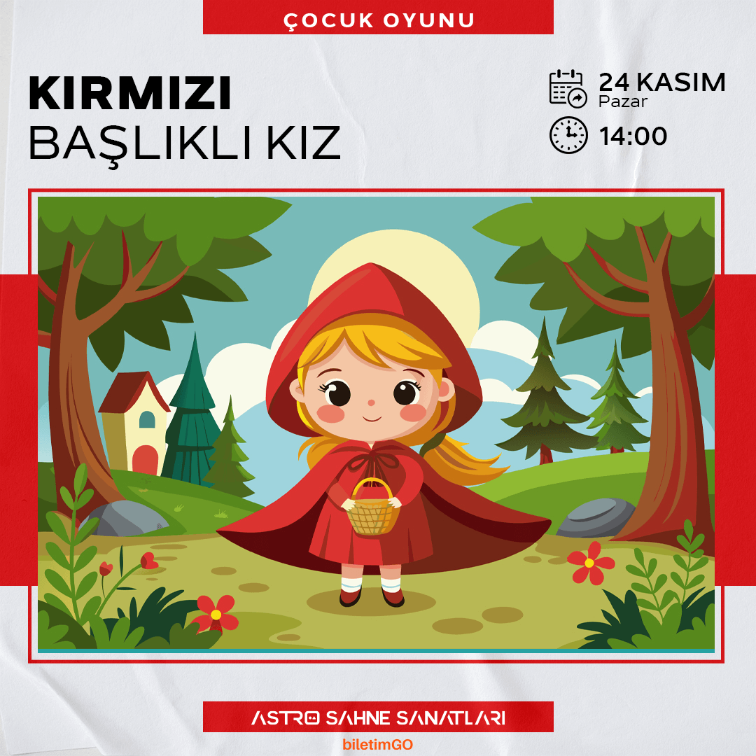 KIRMIZI BAŞLIKLI KIZ