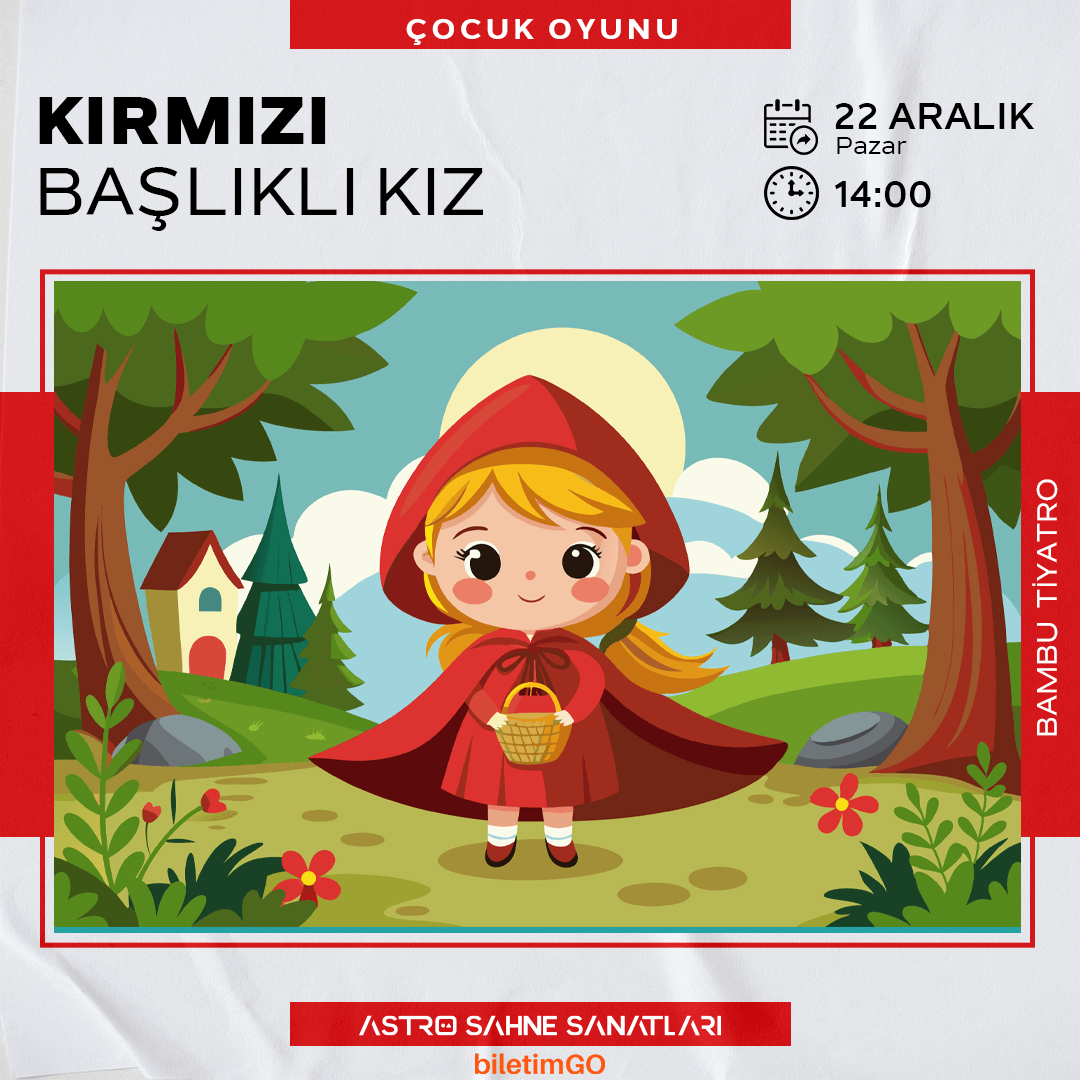 KIRMIZI BAŞLIKLI KIZ