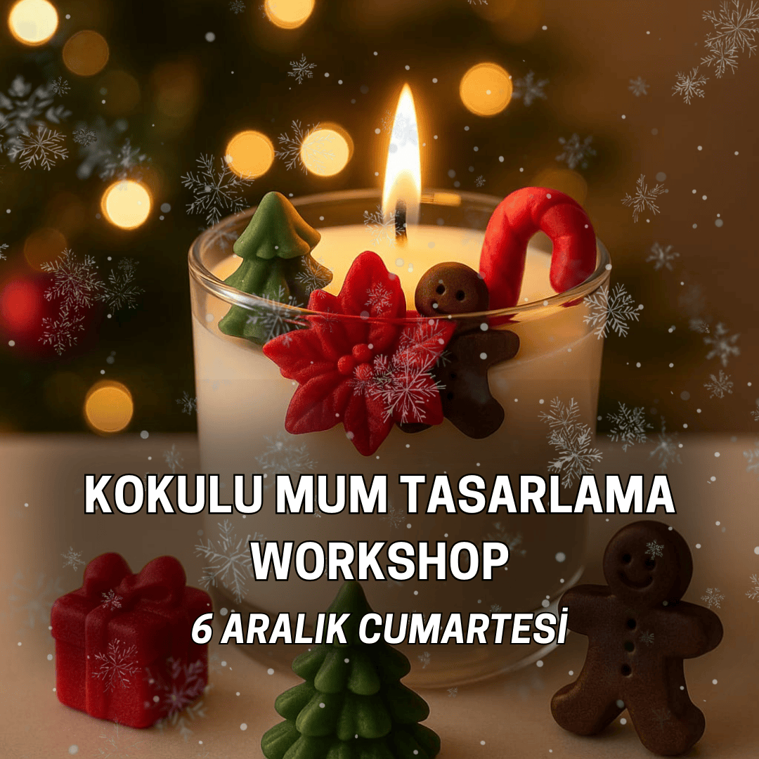 Kokulu Mum Tasarlama Workshop