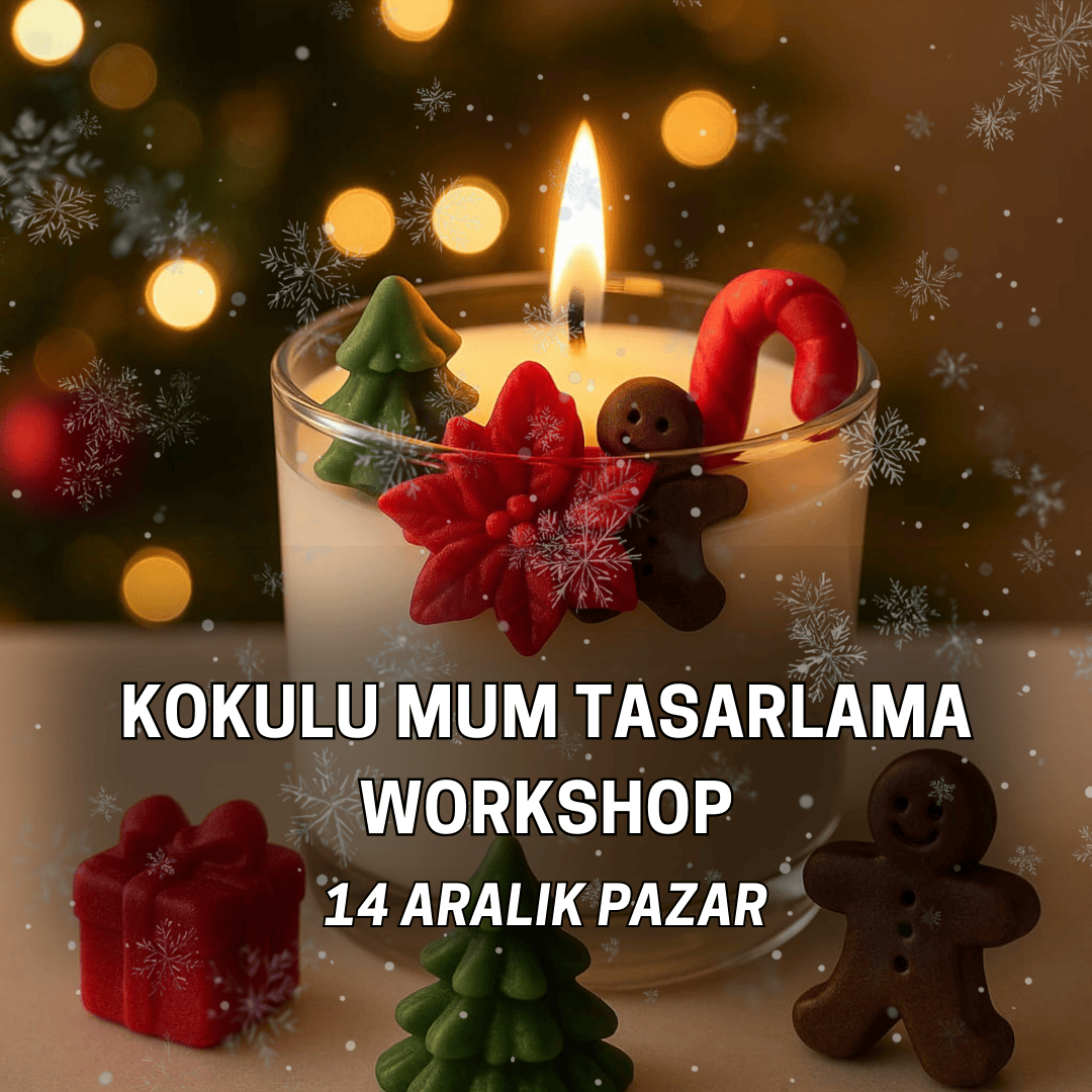 Kokulu Mum Tasarlama Workshop