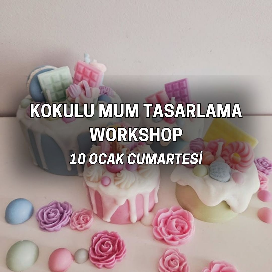 Kokulu Pasta Mum Tasarlama Workshop