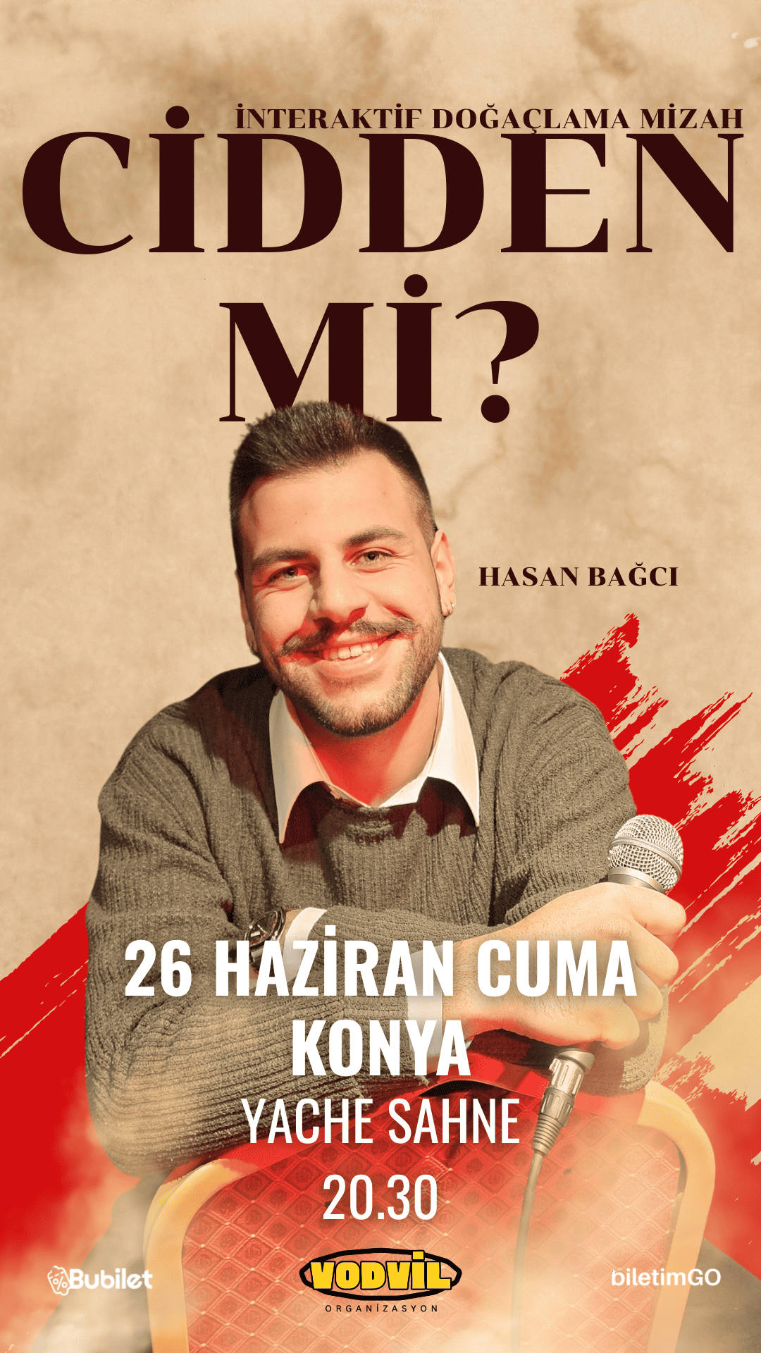KONYA YACHE SAHNE - CİDDEN Mİ? - Hasan Bağcı