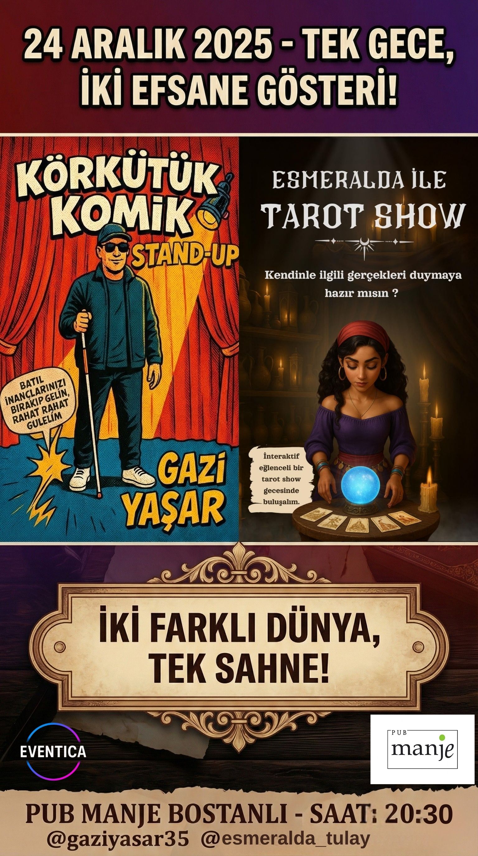 Körkütük Komik & Esmeralda ile Tarot Show 24 Aralık 2025 – Pub Manje Bostanlı – Saat 20:30 İZMİR