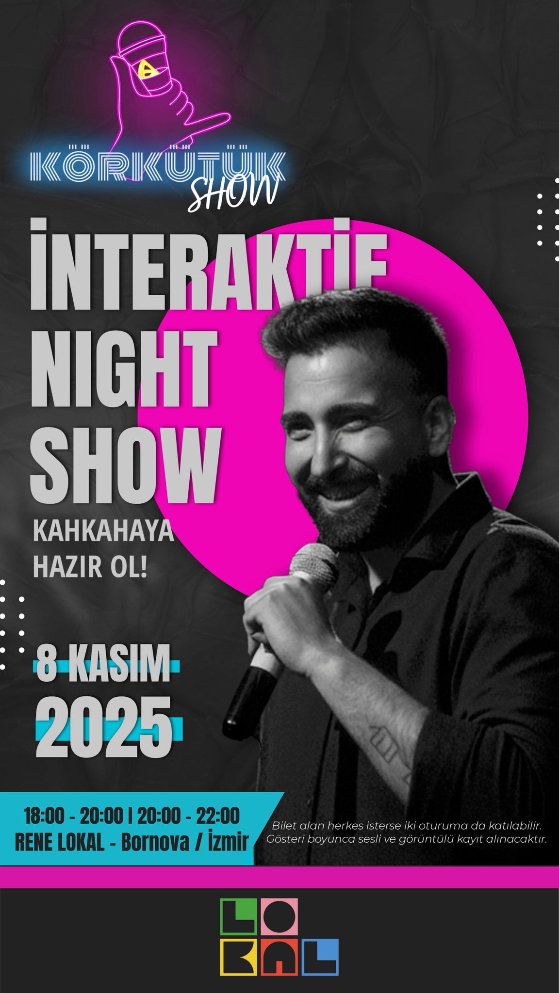 Körkütük Show: Kahkahaya Hazır Ol! -Çekimli Etkinlik Saat : 20:00–22:00 - izmir - interaktif night show