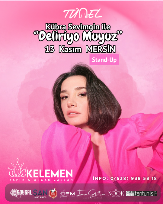 Kübra Sevimgin “Deliriyo Muyuz” Stand-Up - Mersin