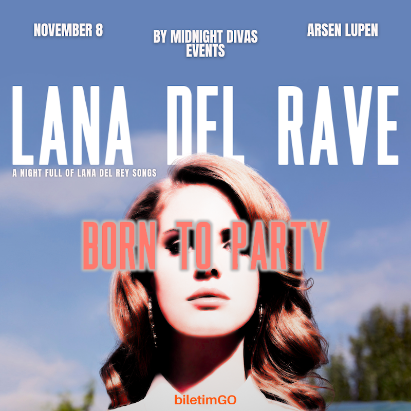 LANA DEL RAVE