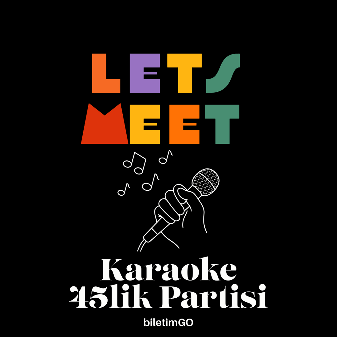 Let's Meet Karaoke ve 45'lik Etkinliği