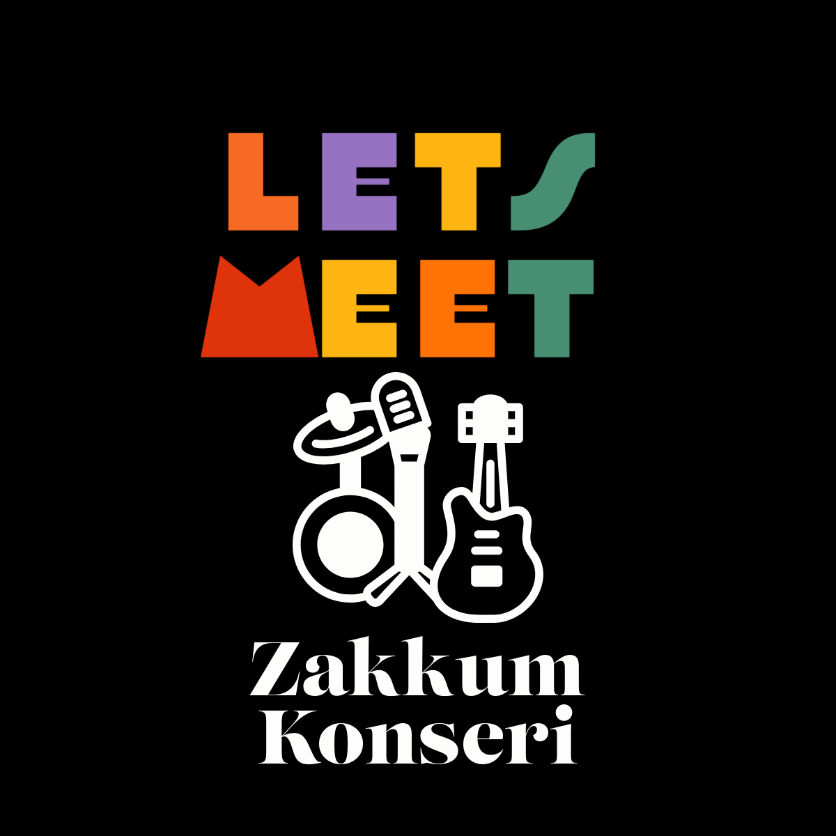 Let's Meet Zakkum Konseri