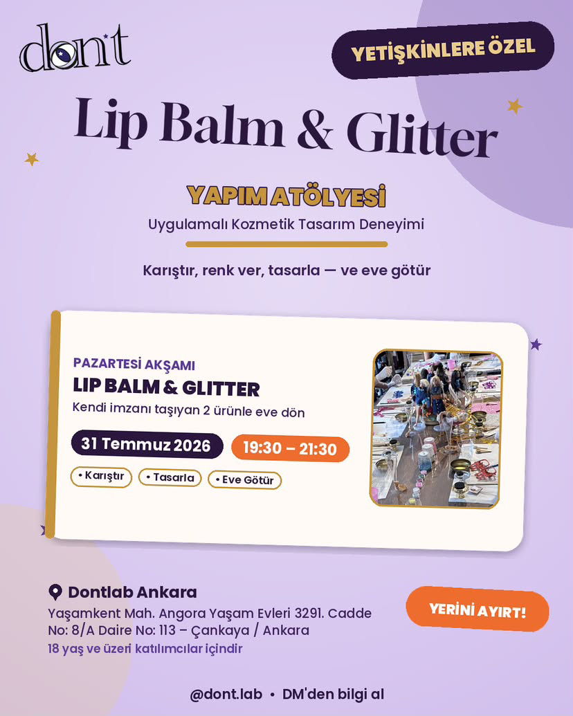 Lip Balm ve Glitter Yapım Atölyesi Uygulamalı Kozmetik Tasarım Deneyimi Yetişkinler içine