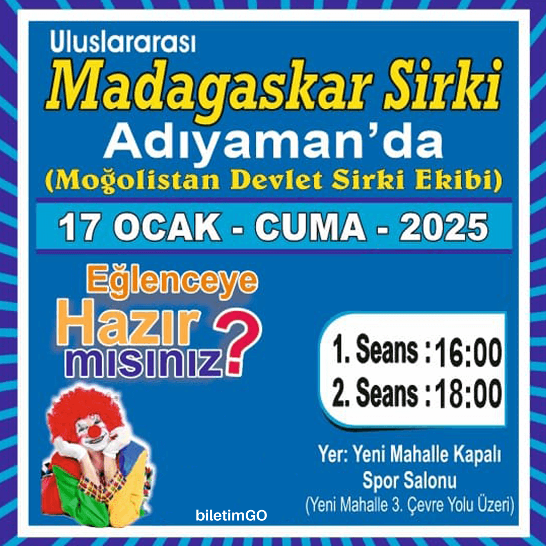 Madagaskar Sirki - Büyülü Dünya Turu - Adıyaman