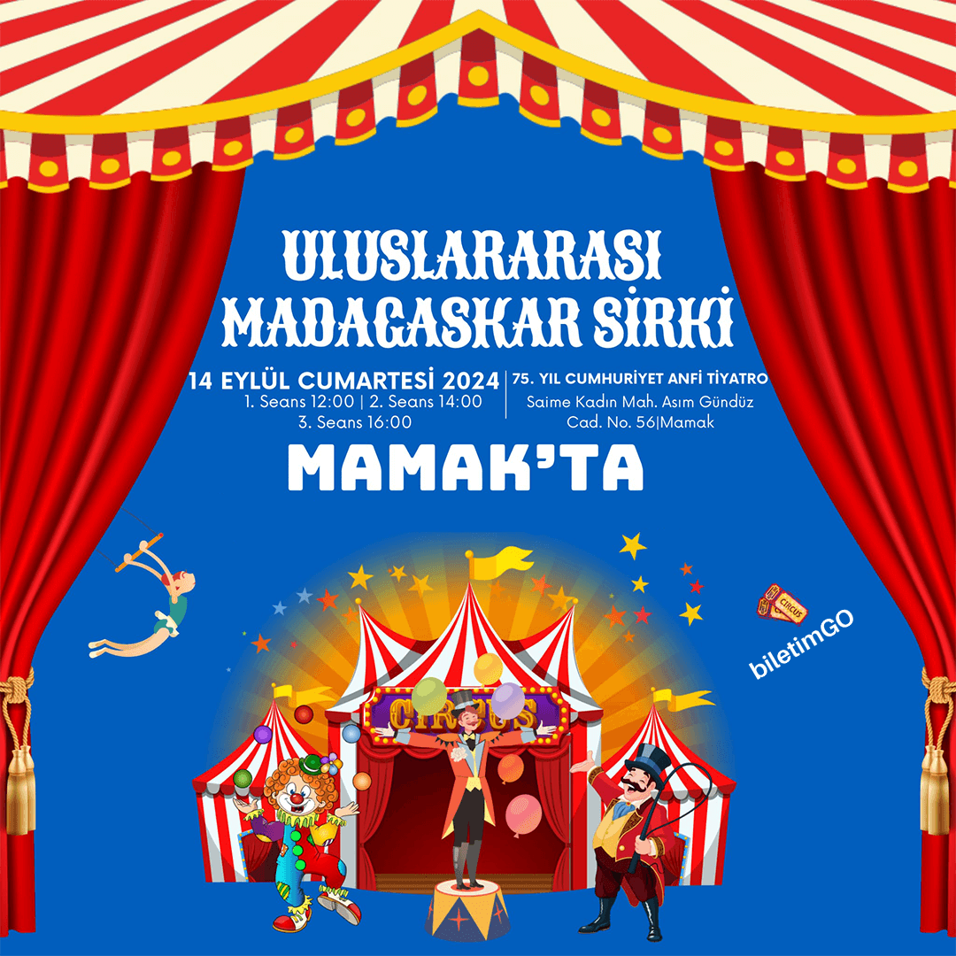 Madagaskar Sirki - Büyülü Dünya Turu - Ankara 14 Eylül