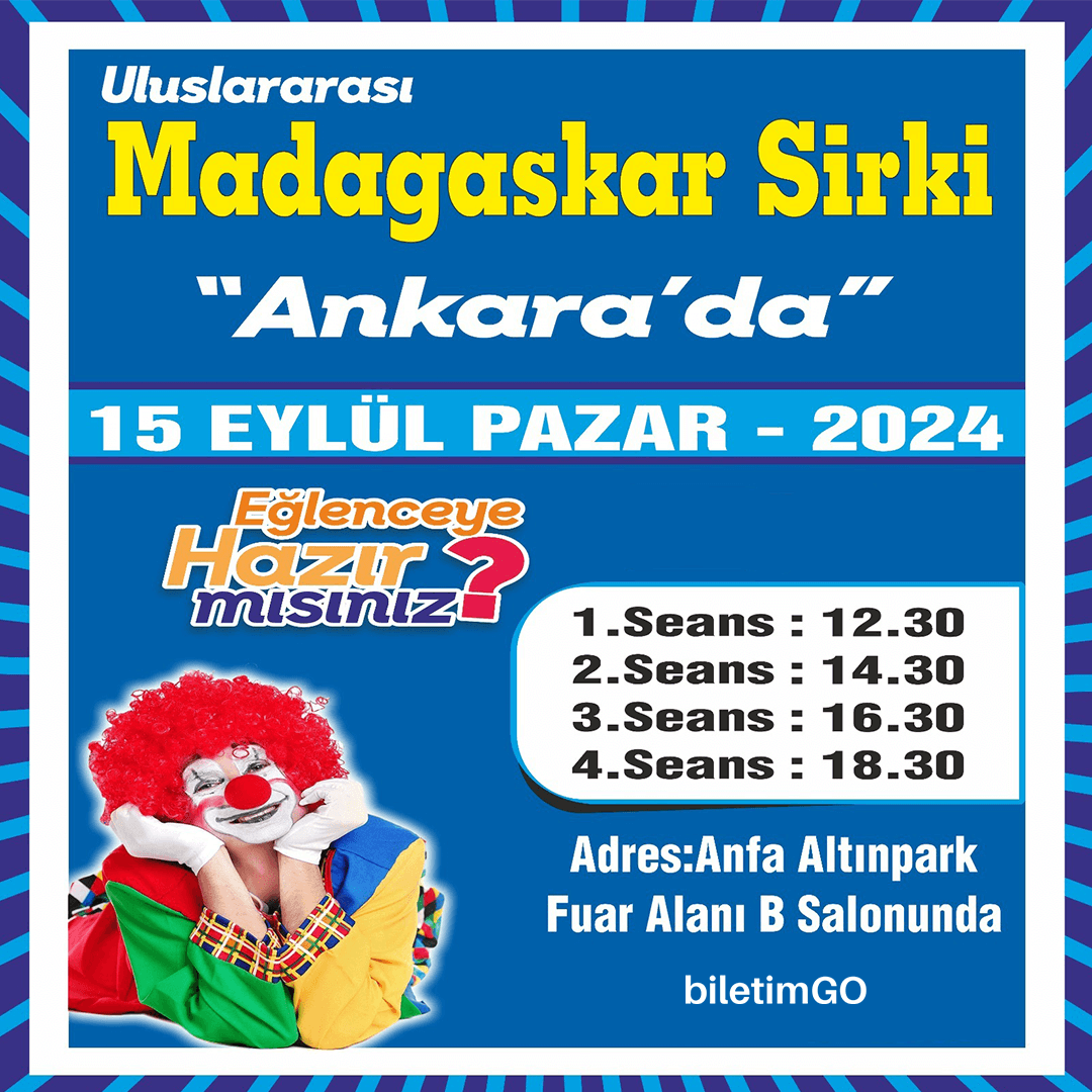 Madagaskar Sirki - Büyülü Dünya Turu - Ankara 15 Eylül