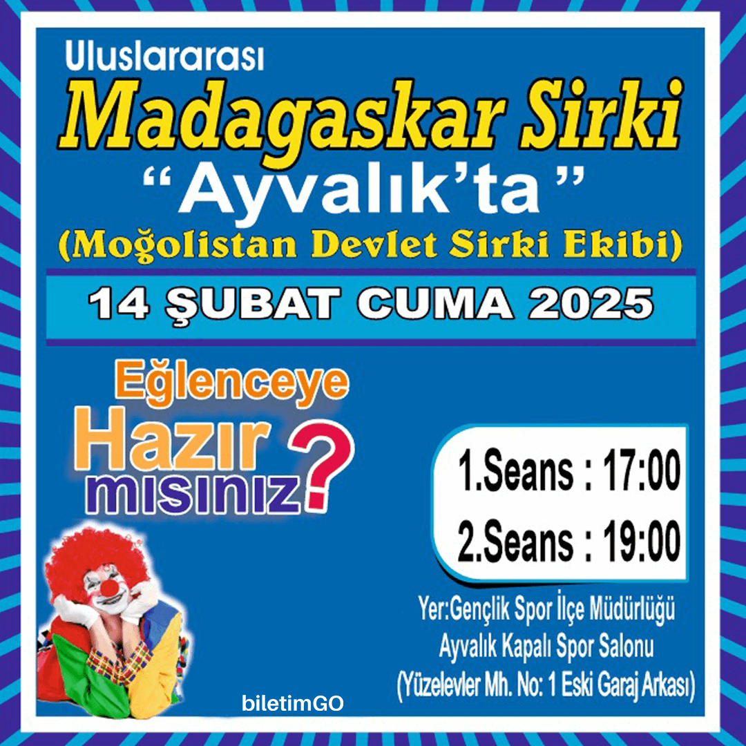 Madagaskar Sirki - Büyülü Dünya Turu - Ayvalık