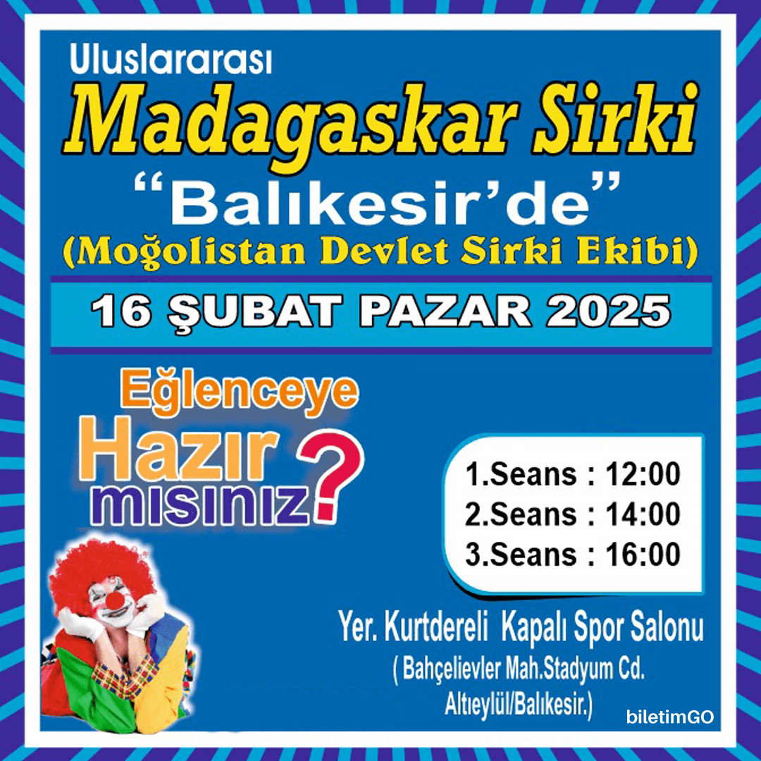 Madagaskar Sirki - Büyülü Dünya Turu - Balıkesir