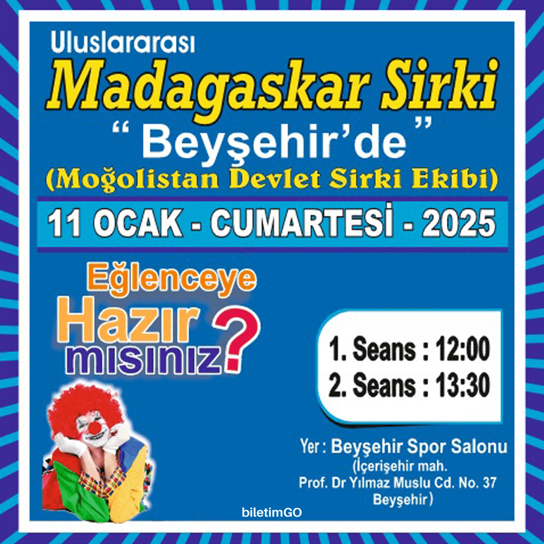 Madagaskar Sirki - Büyülü Dünya Turu - Beyşehir