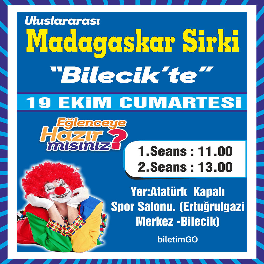 Madagaskar Sirki - Büyülü Dünya Turu - Bilecik