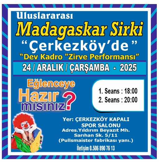 Madagaskar Sirki - Büyülü Dünya Turu - Çerkezköy