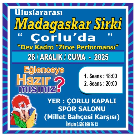 Madagaskar Sirki - Büyülü Dünya Turu - Çorlu