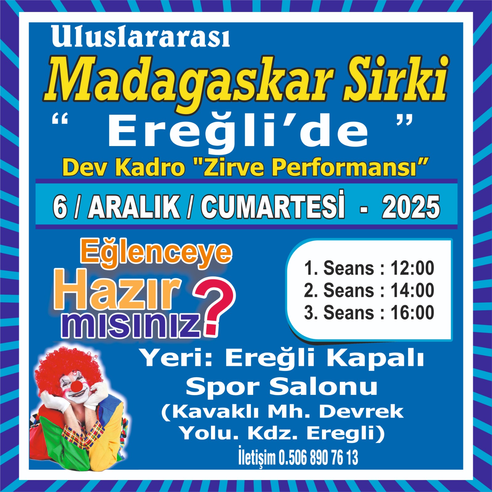 Madagaskar Sirki - Büyülü Dünya Turu - Ereğli