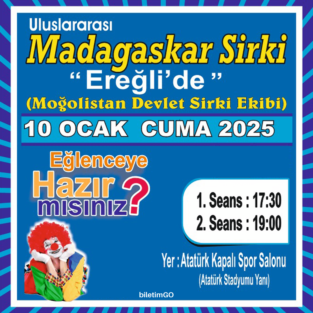 Madagaskar Sirki - Büyülü Dünya Turu - Ereğli