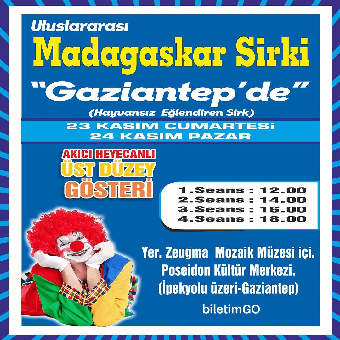 Madagaskar Sirki - Büyülü Dünya Turu - Gaziantep 24 Kasım
