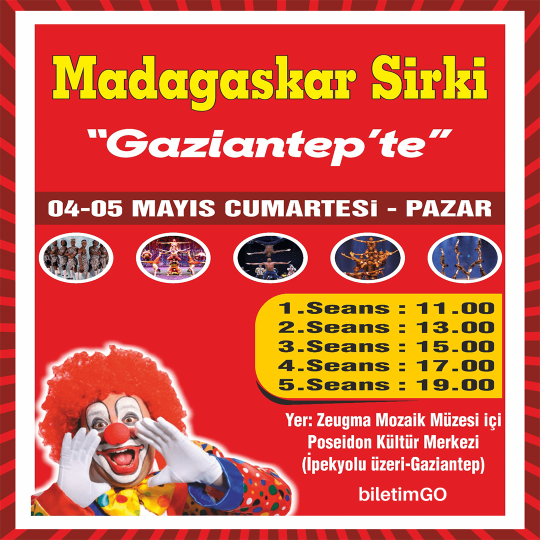 Madagaskar Sirki Büyülü Dünya Turu - Gaziantep 5 Mayıs