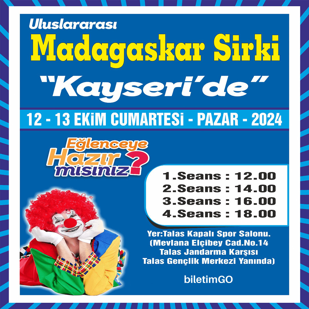 Madagaskar Sirki - Büyülü Dünya Turu - Kayseri 13 Ekim