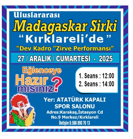 Madagaskar Sirki - Büyülü Dünya Turu - Kırklareli