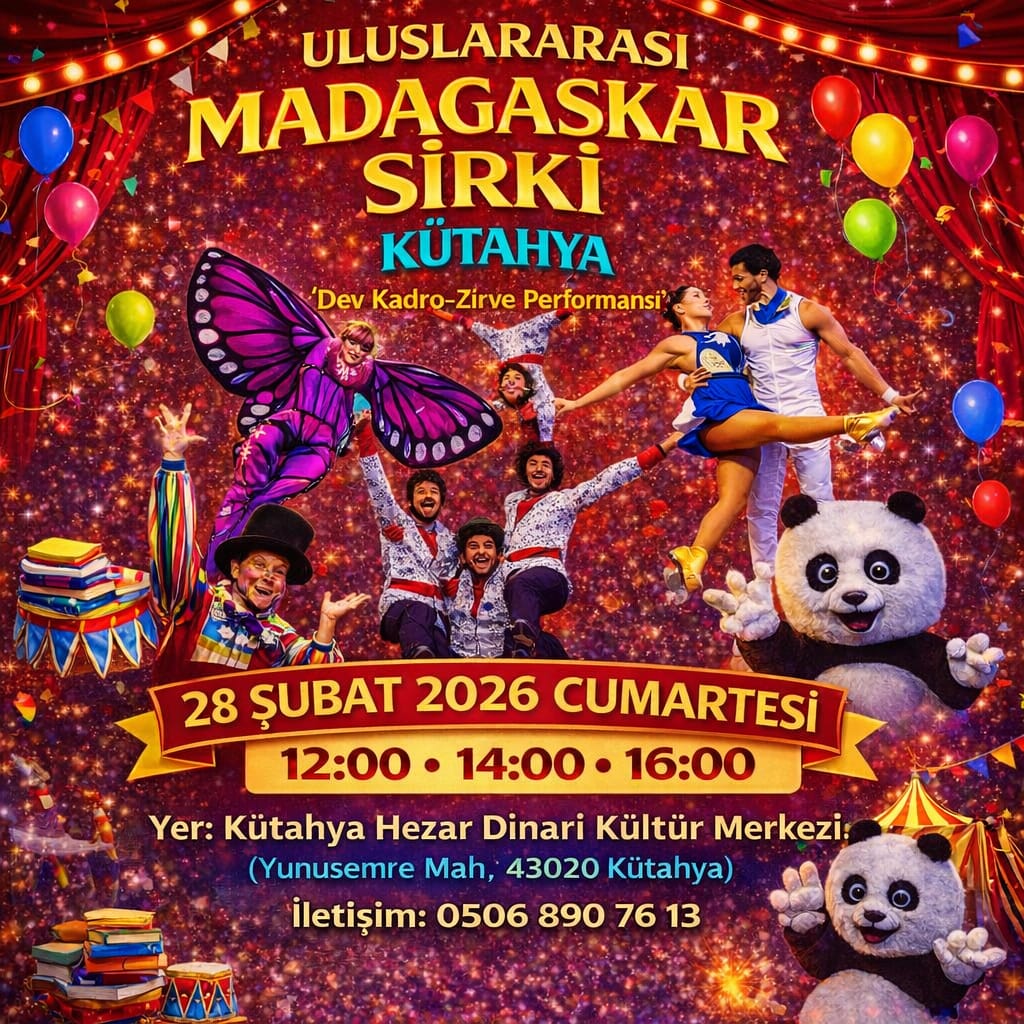 Madagaskar Sirki - Büyülü Dünya Turu - Kütahya