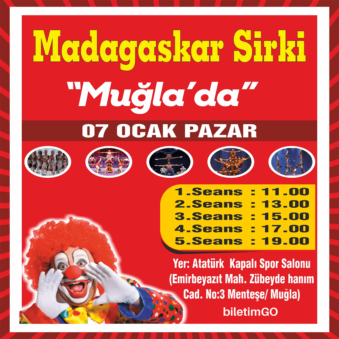 Madagaskar Sirki Büyülü Dünya Turu - Muğla