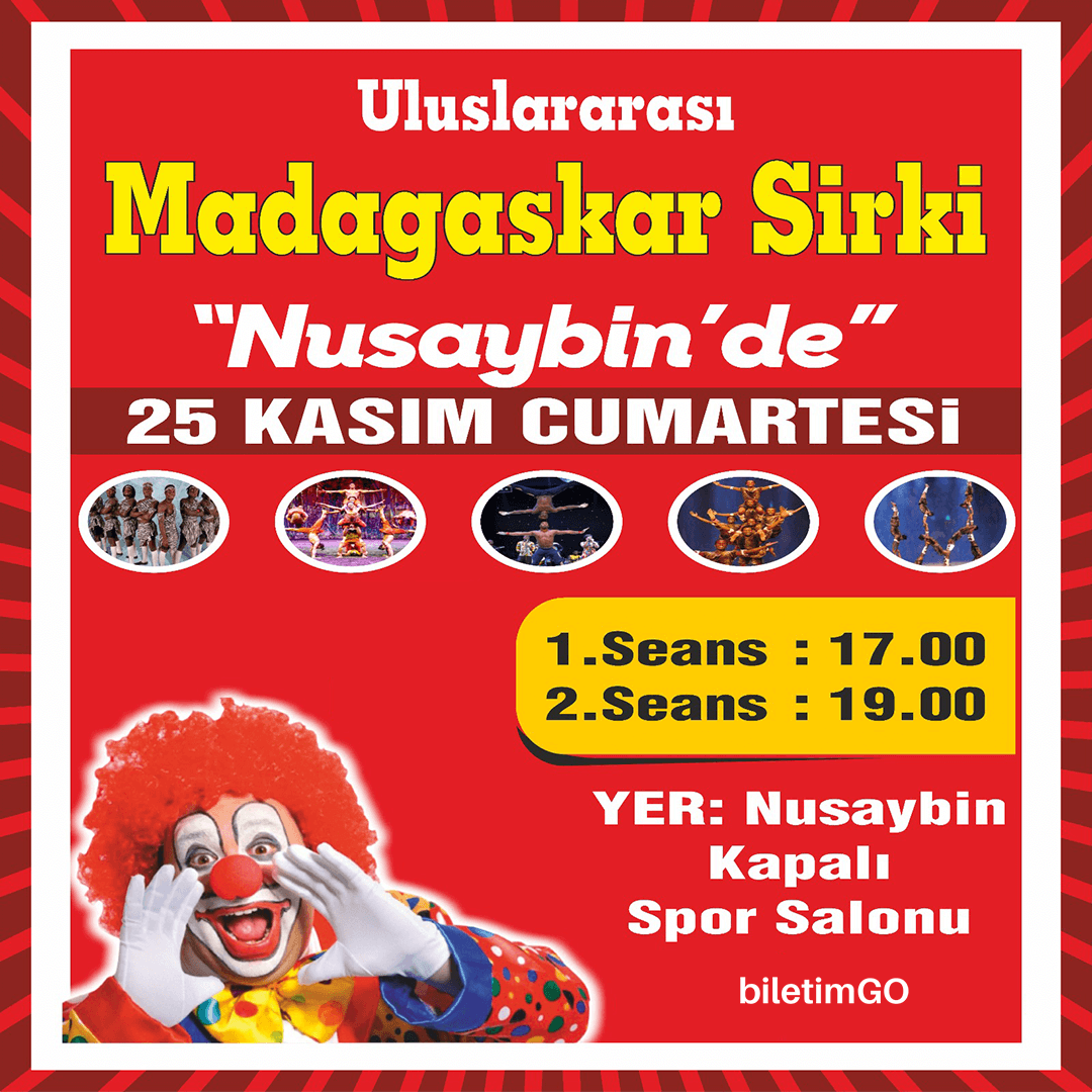 Madagaskar Sirki Büyülü Dünya Turu - Nusaybin