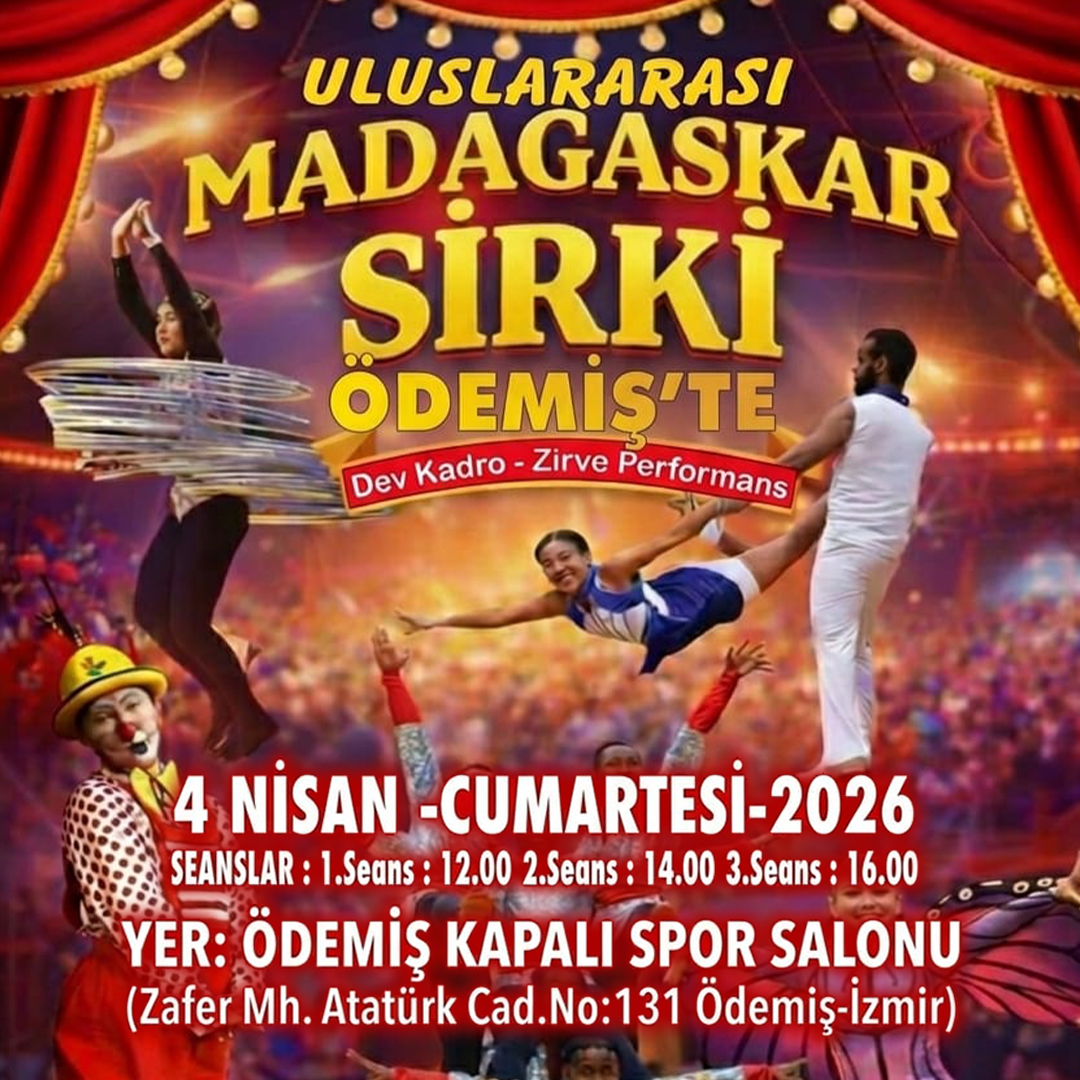 Madagaskar Sirki - Büyülü Dünya Turu - Ödemiş