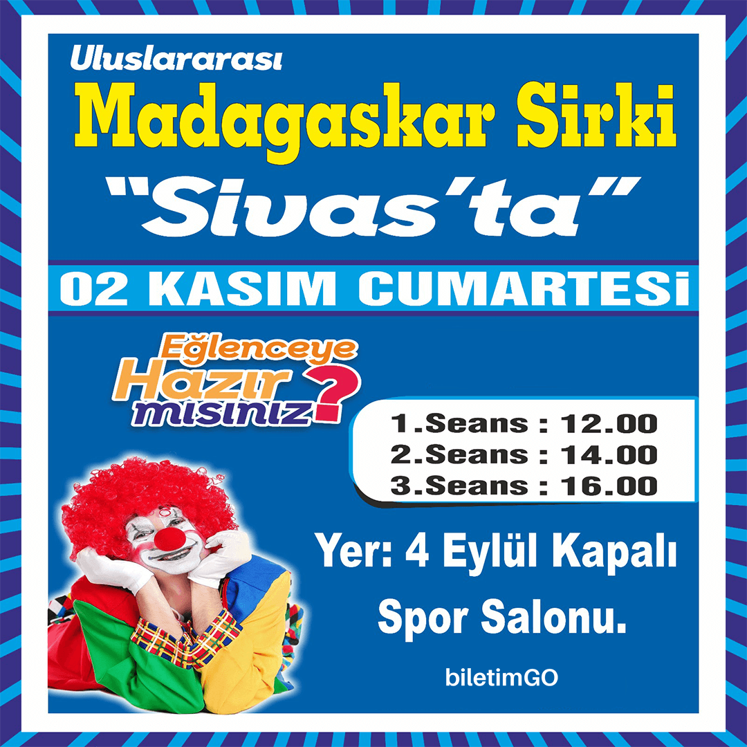 Madagaskar Sirki - Büyülü Dünya Turu - Sivas