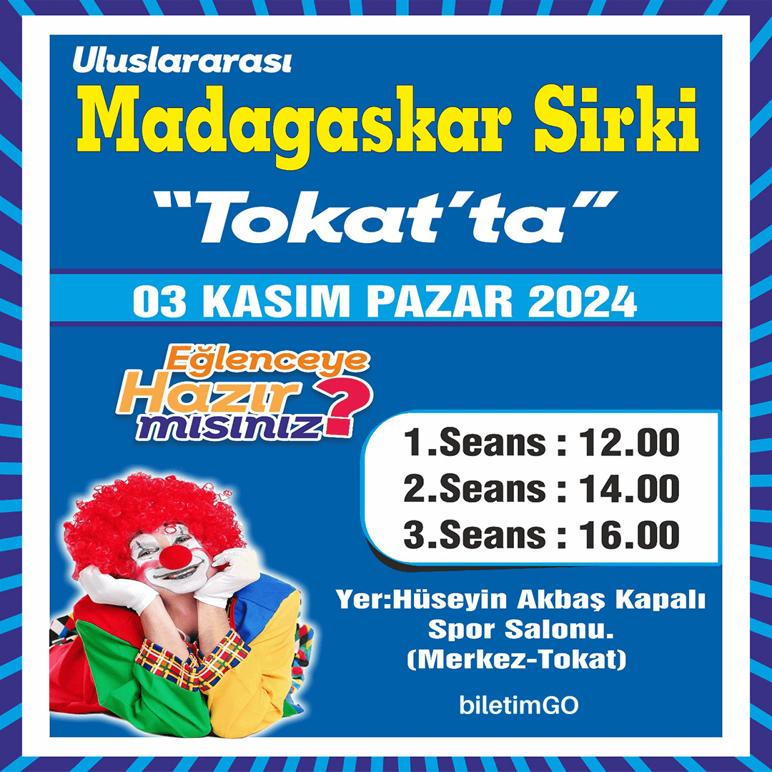 Madagaskar Sirki - Büyülü Dünya Turu - Tokat