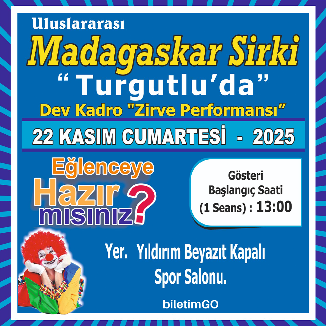 Madagaskar Sirki - Büyülü Dünya Turu - Turgutlu
