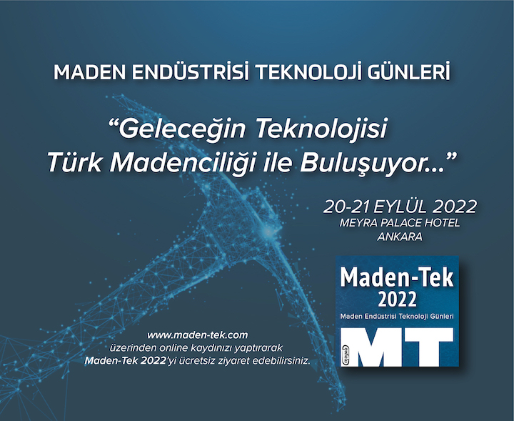 Maden-Tek 2022 – Maden Endüstrisi Teknoloji Günleri