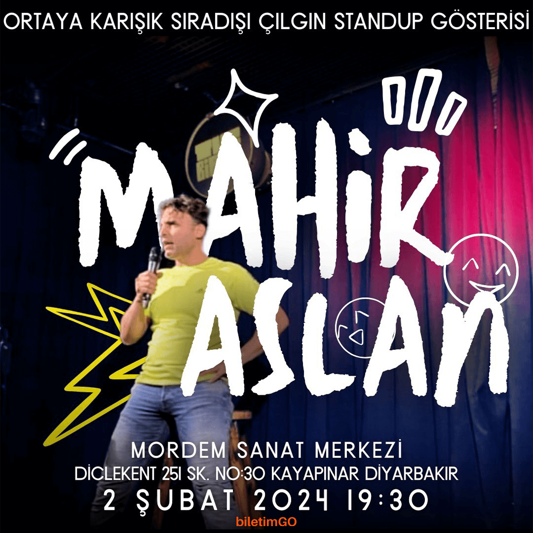 Mahir Aslan Çılgın Stand-up Gösterisi