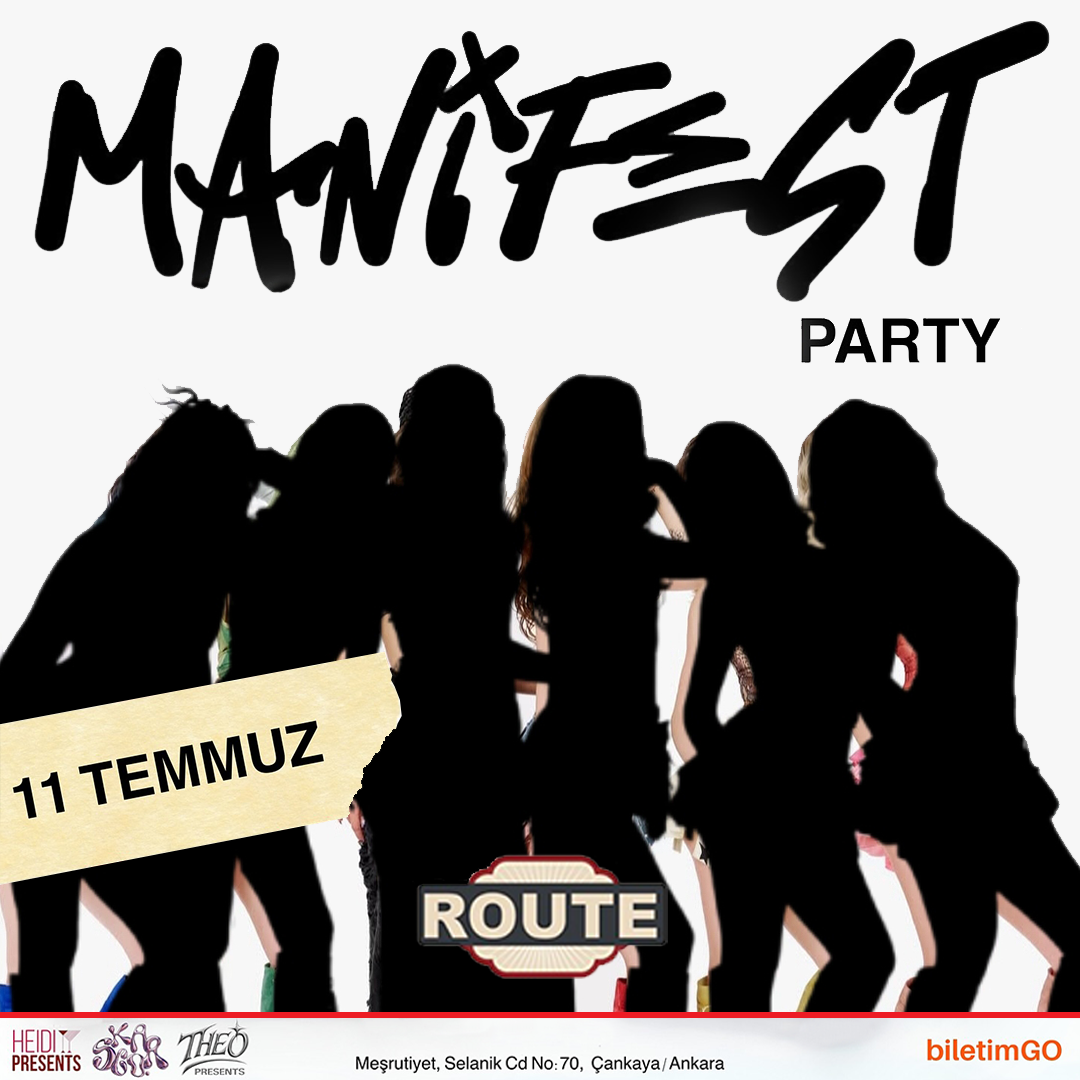 MANIFEST PARTY ANKARA