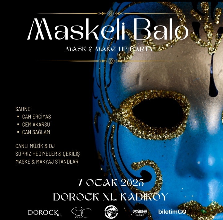 MASKELİ BALO - MASK & MAKE-UP PARTY